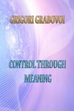 Control Through Meaning