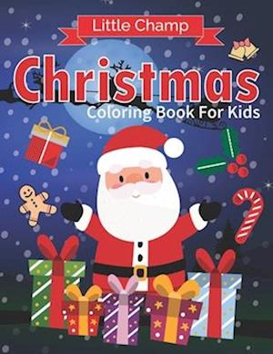 Litte Champ Christmas Coloring Book For Kids