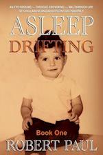 Asleep : (Drifting) Book One 