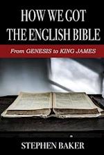 How We Got The English Bible