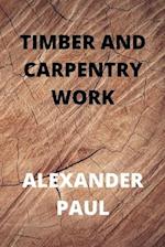 Timber and Carpentry Work