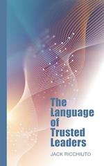 The Language of Trusted Leaders