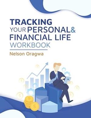 Tracking Your Personal and Financial Life Workbook