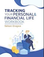 Tracking Your Personal and Financial Life Workbook