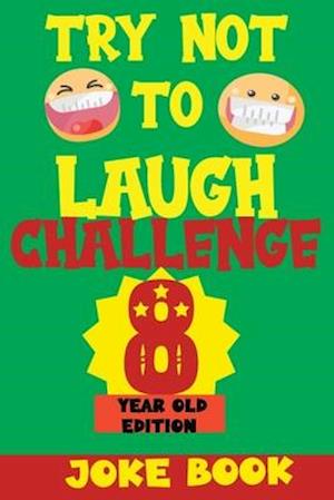 Try Not to Laugh Challenge 8 Year Old Edition