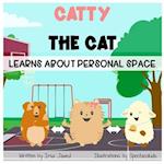 Catty The Cat learns about personal space