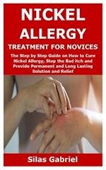 Nickel Allergy Treatment for Novices
