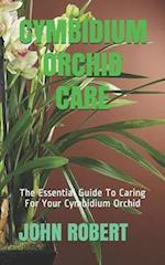 Cymbidium Orchid Care