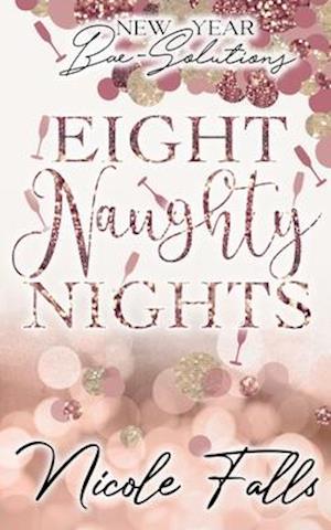 Eight Naughty Nights