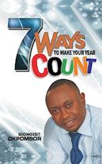 Seven Ways to Make Your Year Count