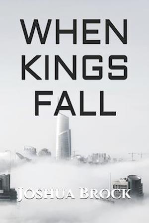 When Kings Fall