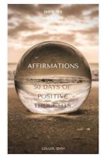 AFFIRMATIONS: 50 DAYS OF POSITIVE THOUGHTS 