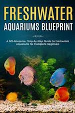 Freshwater Aquariums Blueprint