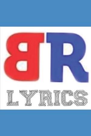 Br Lyrics