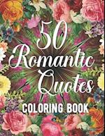 50 Romantic Quotes Coloring Book