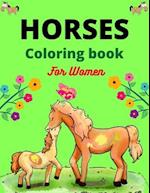 Horses Coloring Book For Women