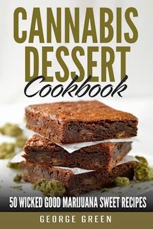 Cannabis Dessert Cookbook