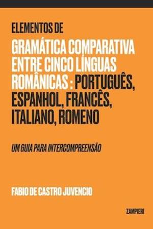 Elementos de Gramática Comparativa entre cinco línguas românicas