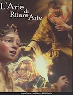 L'Arte di Rifare Arte