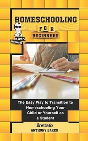 Homeschooling for Beginners