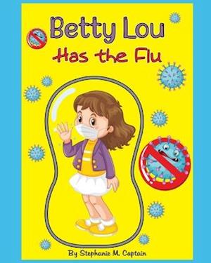 Betty Lou Has The Flu