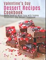 Valentine's Day Dessert Recipes Cookbook
