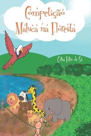 Competição Maluca na Floresta