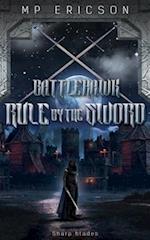 Rule by the Sword