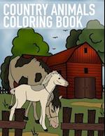 Country animals coloring book: Let your children paint a coloring book! Gift for kids ages 3, 4, 5 or 6. 