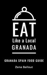 Eat Like a Local- Granada: Granada Spain Food Guide 