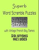 Superb Word Scramble Puzzles with Vintage French Boy Names - Solutions included