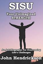 SISU - Your Unimagined Strength