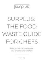 Surplus: The food waste guide for chefs 