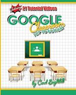 Google Classroom Top to Bottom