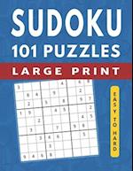 101 Sudoku Puzzles Easy to Hard: Large Print Sudoku Books for Adults 