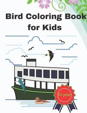 Bird Coloring Book for Kids 12 Year
