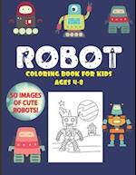 Robot Coloring Book For Kids Ages 4-8