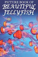 Picture Book of Beautiful Jellyfish
