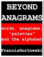 Beyond Anagrams