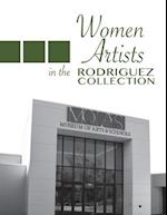 Women Artists in the Rodriguez Collection