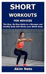 Short Workouts for Novices