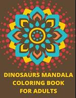 Dinosaurs Mandala Coloring Book