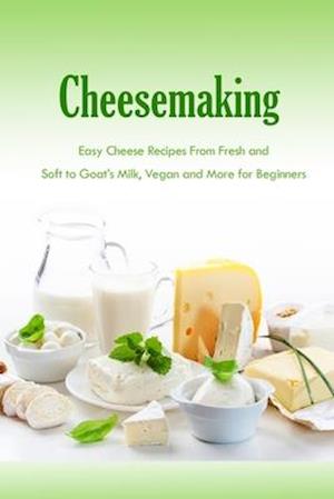 Cheesemaking