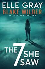 The 7 She Saw