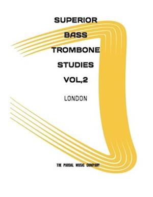 SUPERIOR BASS TROMBONE STUDIES VOL.: LONDON