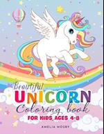 Beautiful Unicorn Coloring Book for Kids Ages 4-8