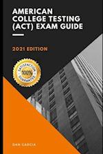 America College Testing Exam Guide 2021