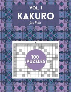 Kakuro Vol. 1 - 100 puzzles