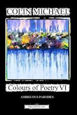Colours of Poetry VI: Ambiguous Parodies 