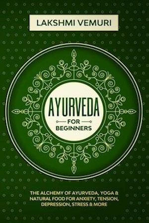 Ayurveda for Beginners